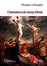 Broschiert L'imitation de Jésus Christ von Thomas a Kempis