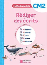 Broschiert Rédiger des écrits CM2 : avec la démarche OPERA : observer, planifier, écrire, réviser, améliorer von 