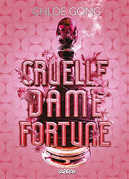 Broché Cruelle dame Fortune. Vol. 1 de Chloe Gong