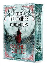 Broché Le roi berger. Vol. 2. Deux couronnes corrompues de Rachel Gillig