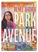 Broschiert Park Avenue von Renée Ahdieh