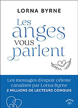 Broché Les anges vous parlent de Lorna Byrne