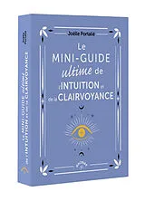 Broschiert Le mini-guide ultime de l'intuition et de la clairvoyance von Joëlle Portalié