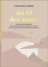 Broschiert Au fil des âmes von Christine Andre
