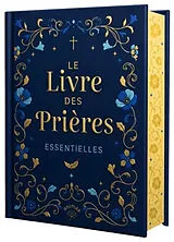 Broschiert Le livre des prières essentielles von 