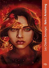 Broschiert Les oiselles de nuit. Vol. 2. Les oiselles sauvages : texte intégral von Kate J. Armstrong