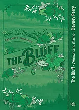 Broschiert Calamity Montana. Vol. 2. The bluff : l'amour sans attache : texte intégral von Devney Perry