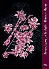 Broschiert Les territoires Alpha. Vol. 3. Revendiquée par le destin von Shannon Mayer
