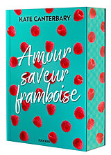 Broché Amour saveur framboise de Kate Canterbary