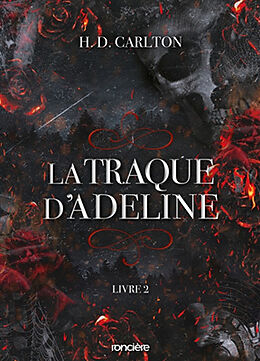 Broschiert L'ombre d'Adeline. Vol. 2. La traque d'Adeline von Carlton H. D.