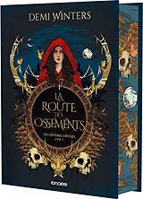 Broschiert Les cendres divines. Vol. 1. La route des ossements von Demi Winters
