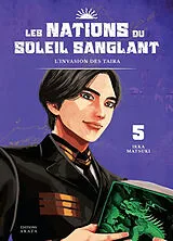 Broschiert Les nations du Soleil sanglant. Vol. 5 von Ikka Matsuki