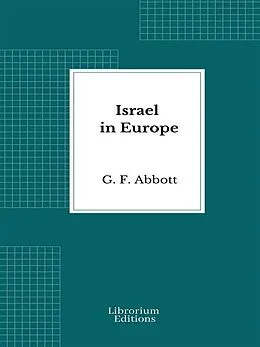 E-Book (epub) Israel in Europe von G. F. Abbott