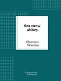 E-Book (epub) Sea mew abbey von Florence Warden