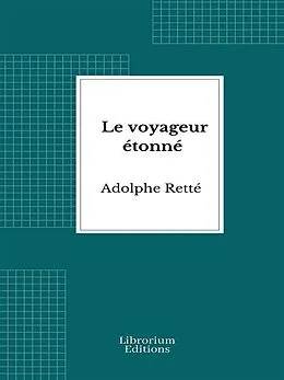 E-Book (epub) Le voyageur étonné von Adolphe Retté