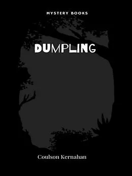 E-Book (epub) Dumpling von Coulson Kernahan