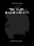 E-Book (epub) The Blue Rajah Murder von Harold Macgrath