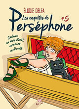 Broché Les enquêtes de Perséphone. Vol. 5. Cadavre au mois d'août, vacances en déroute de Delfa