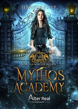 Broché Mythos academy. Vol. 3. La noirceur du givre de Jennifer Estep