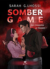 Broché Somber game de G. Lhossi