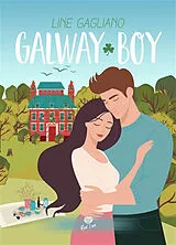 Broschiert Galway boy von Line Gagliano