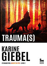 Broschiert Et chaque fois, mourir un peu. Vol. 2. Trauma(s) von Giebel Karine