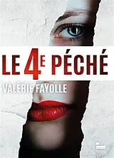 Broschiert Le 4e péché von Valerie Fayolle