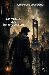 Broschiert Le messie des sans-culottes von Bocherens-c