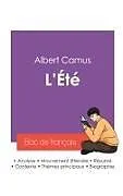 Kartonierter Einband Réussir son Bac de français 2027 : Analyse de l'essai L'Été de Albert Camus von Albert Camus