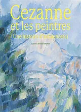 Broschiert Cézanne et les peintres : une histoire d'influence(s) von Semmer-l
