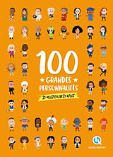 Broché 100 grandes personnalités d'aujourd'hui de Julie; Gay, Laurence Gouazé