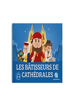 Broché Les bâtisseurs de cathédrales de 