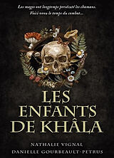 Broché Les enfants de Khâla de Danielle ; Vignal, Nathalie Bourgeault-Petrus