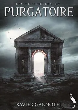 E-Book (epub) Les sentinelles du Purgatoire von Xavier Garnotel
