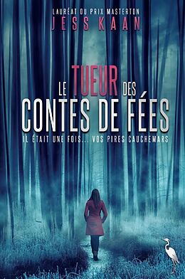 Broché Le tueur des contes de fées de Jess Kaan