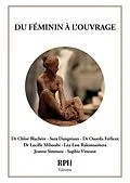 E-Book (epub) Du féminin à l'ouvrage von Collectif Auteurs