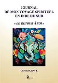 E-Book (epub) Journal de mon voyage spirituel en Inde du Sud von Christel Grave