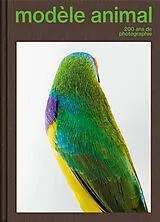 Broschiert Modèle animal, 200 ans de photographie von Vincent; Coccia, Emanuele Lavoie