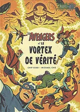 Broschiert Les Avengers et le vortex de vérité von Chip Kidd, Michael Cho