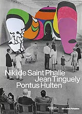 Broschiert Niki de Saint Phalle, Jean Tinguely, Pontus Hulten von 