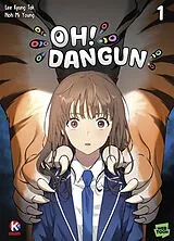 Broschiert Oh ! Dangun. Vol. 1 von Kyung Tak; Noh, Mi-Young Lee