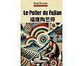 E-Book (epub) Le Potier du Fujian von Sonia Bressler