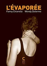 Broschiert L'évaporée von Fanny; Delorme, Wendy Chiarello