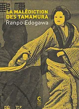 Broschiert Une enquête de Kogoro Akechi. Le malédiction des Tamamura von Ranpo Edogawa