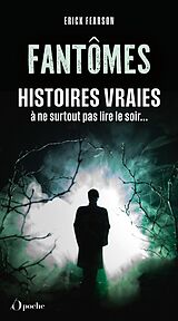 Broschiert Histoires Vraies de Fantomes von Erick Fearson