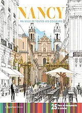 Broschiert Nancy : ma ville de toutes les couleurs : 25 lieux et monuments à colorier von 