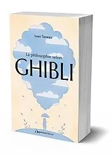 Broschiert La Philosophie Selon Ghibli von Ivan Taveau