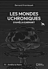 Taschenbuch Les mondes uchroniques d amelia von Kramlessek-b