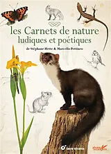 Broschiert Les carnets de nature : ludiques et poétiques von Stéphane Hette, Marcello Pettineo