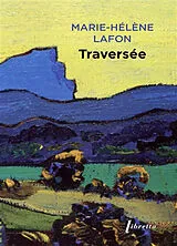 Broschiert Traversée von Marie-Hélène Lafon
